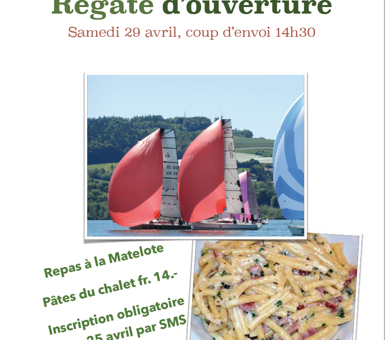 Régate d’ouverture.