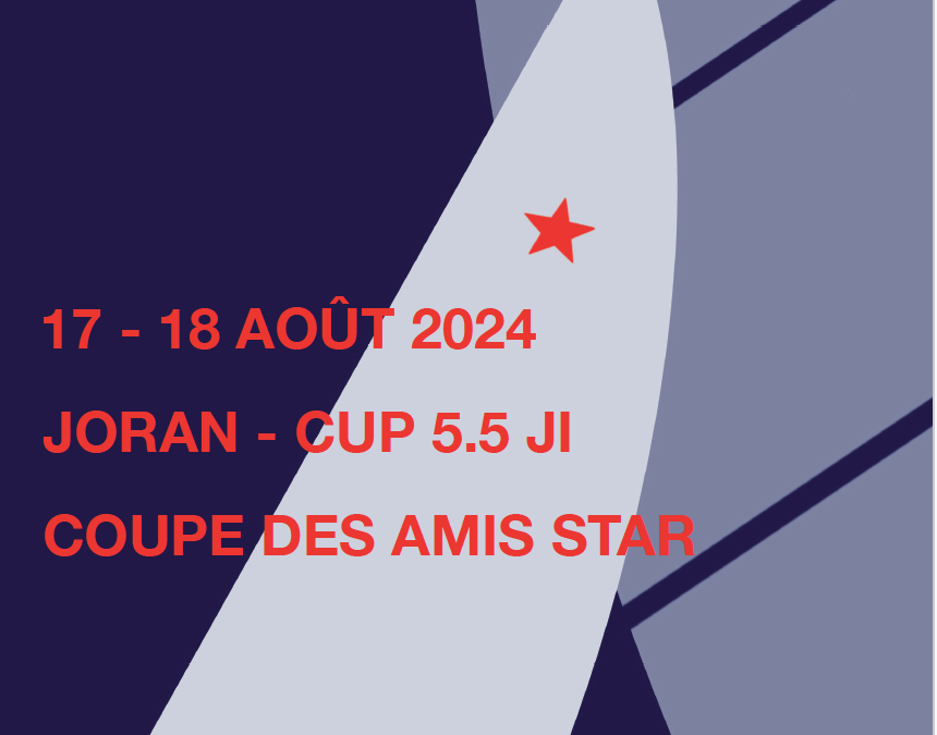Joran-Cup 5.5 JI et Coupe des Amis Star